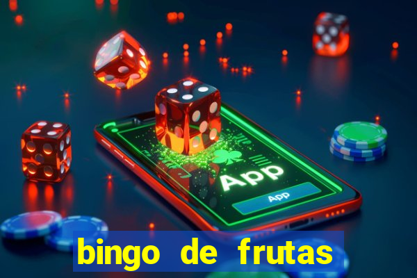 bingo de frutas para imprimir pdf